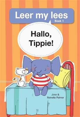 Cover of Leer my lees (Vlak 1 Boek 1): Hallo, Tippie!