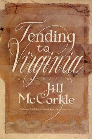 Cover of Tending to Virginia