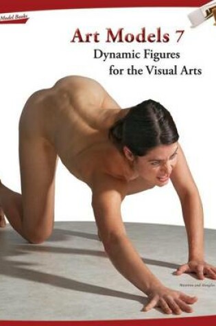 Cover of Art Models 7: Dynamic Figures for the Visual Arts