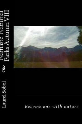 Cover of Namaste National Parks Autumn VIII