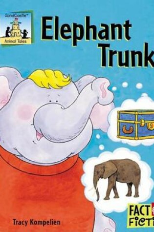 Cover of Elephant Trunks