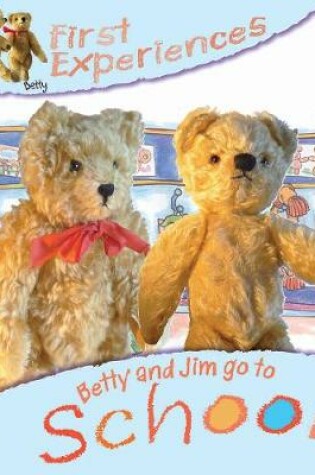 Cover of Betty And Jim Go To School