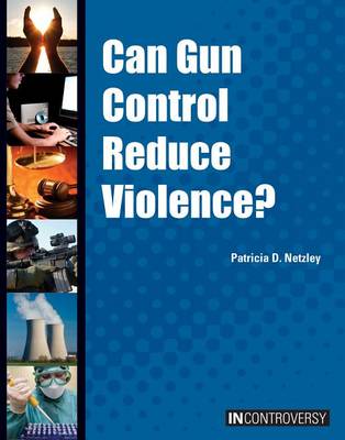 Book cover for Can Gun Control Reduce Violence?