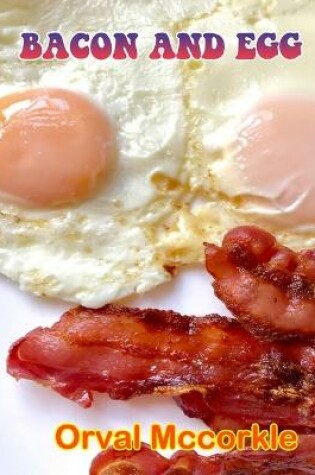 Cover of Bacon and Egg