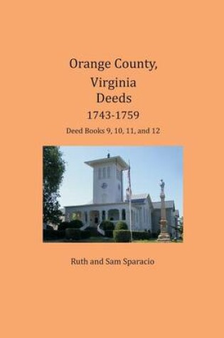Cover of Orange County, Virginia Deeds 1743-1759
