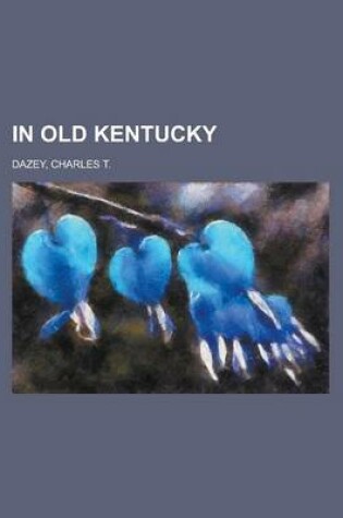 Cover of In Old Kentucky