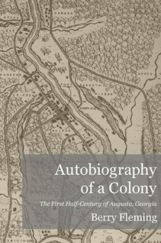 Cover of Autobiography of a Colony