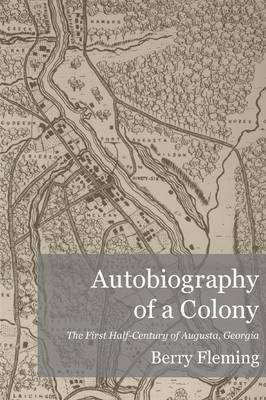 Book cover for Autobiography of a Colony