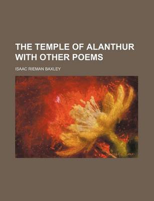 Book cover for The Temple of Alanthur with Other Poems