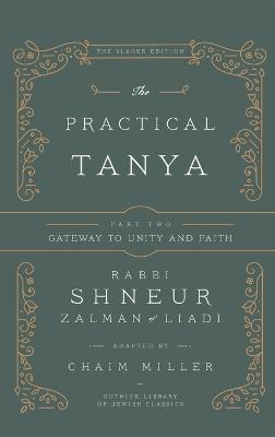 Cover of The Practical Tanya - Part Two - Gateway to Unity and Faith