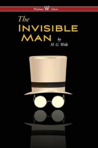 Cover of Invisible Man - A Grotesque Romance (Wisehouse Classics Edition) (2016)