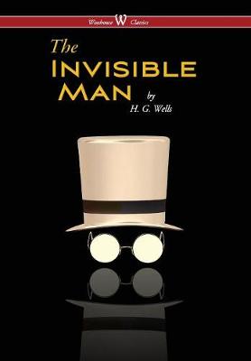 Book cover for Invisible Man - A Grotesque Romance (Wisehouse Classics Edition) (2016)