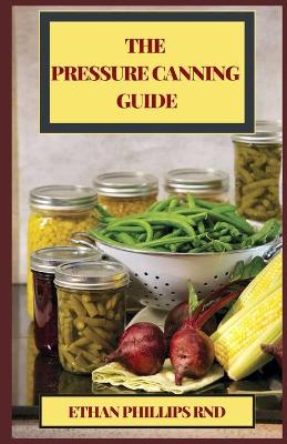 Book cover for The Pressure Canning Guide