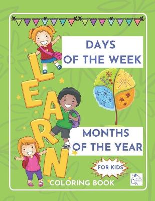 Cover of Learn Days of the week Months of the year coloring book for kids