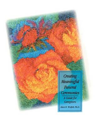 Book cover for Creating Meaningful Funeral Ceremonies