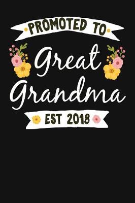 Book cover for Promoted To Great Grandma Est 2018