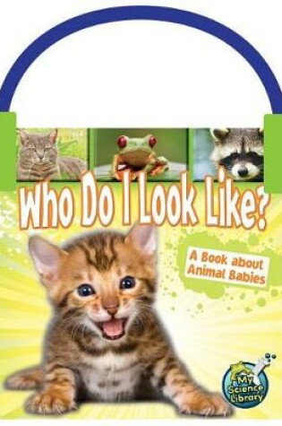 Cover of Who Do I Look Like?