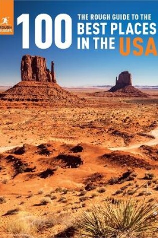 Cover of The Rough Guide to the 100 Best Places in the USA