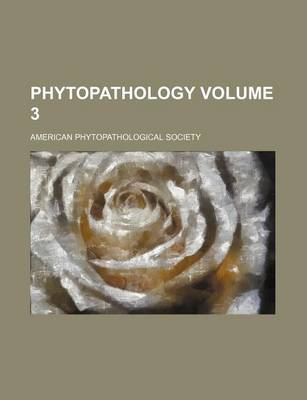 Book cover for Phytopathology Volume 3