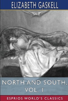 Book cover for North and South, Vol. 1 (Esprios Classics)