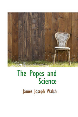 Book cover for The Popes and Science