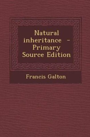 Cover of Natural Inheritance - Primary Source Edition