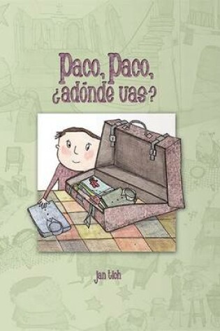 Cover of Paco, Paco, Adonde Vas?