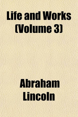 Book cover for Life and Works (Volume 3)