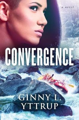 Convergence by Ginny L Yttrup
