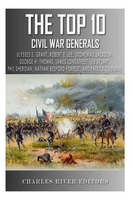 Book cover for The Top 10 Greatest Civil War Generals