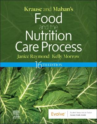 Book cover for Krause and Mahan's Food and the Nutrition Care Process