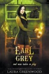 Book cover for Earl Grey And New Rules In Play