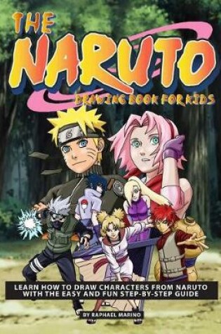 Cover of The Naruto Drawing Book for Kids