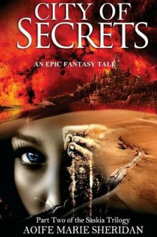 Cover of City of Secrets (Part Two of the Saskia Trilogy)