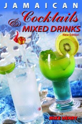 Cover of Jamaican Cocktails And Mixed Drinks