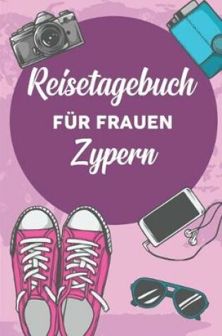 Cover of Reisetagebuch fur Frauen Zypern