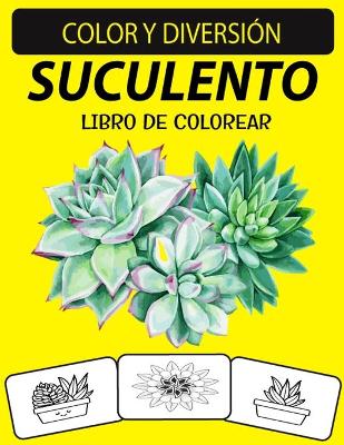 Book cover for Suculento Libro de Colorear
