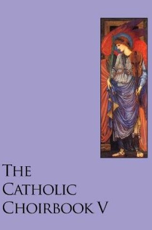 Cover of The Catholic Choirbook 5