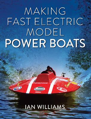 Book cover for Making Fast Electric Model Power Boats