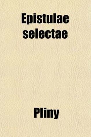 Cover of Epistulae Selectae