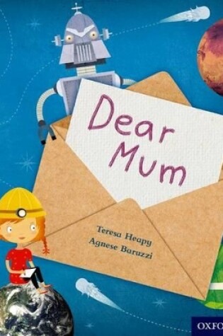 Cover of Oxford Reading Tree Story Sparks: Oxford Level 6: Dear Mum