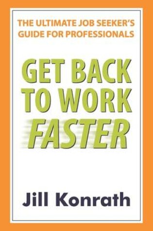 Cover of Get Back to Work Faster