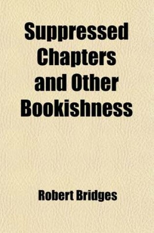 Cover of Suppressed Chapters and Other Bookishness