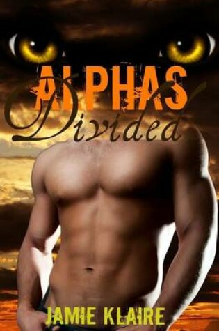 Cover of Alphas Divided