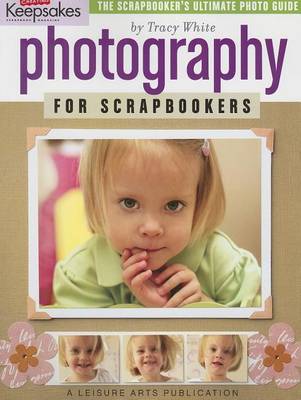 Book cover for Photography for Scrapbookers