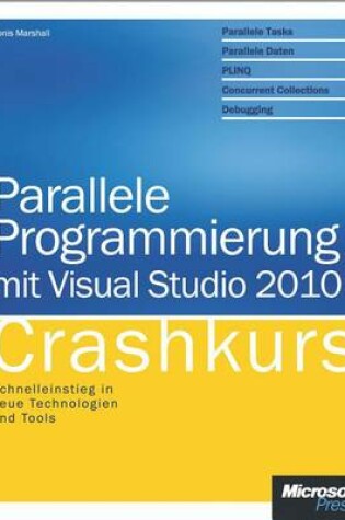 Cover of Parallele Programmierung Mit Visual Studio 2010 - Crashkurs