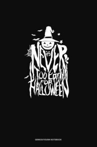 Cover of It's Never Too Early for Halloween