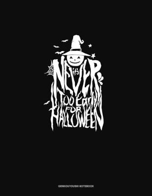 Cover of It's Never Too Early for Halloween