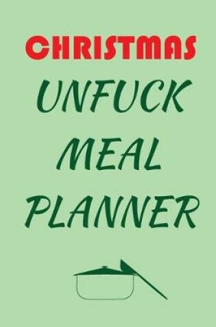 Cover of Christmas Unfuck Meal Planner