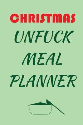 Book cover for Christmas Unfuck Meal Planner